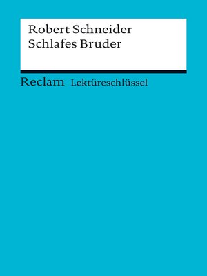 cover image of Lektüreschlüssel. Robert Schneider